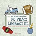 Jan Nejedlý, Jakub Šofar: Po práci legraci III.