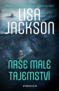 Lisa Jackson: Naše malé tajemství