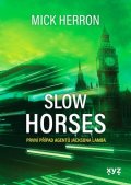 Mick Herron: Slow Horses