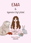 Barbora Průšová: Ema a tajemství čtyř přátel