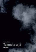 Vendy Čížek: Temnota a já