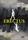 Xavier Muller: Erectus