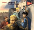 Jaroslav Foglar: Tajemství Velkého Vonta (audiokniha pro děti)