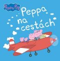 Kolektiv: Peppa Pig - Peppa na cestách
