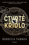 Rebecca Yarros: Čtvrté křídlo - s bonusovou kapitolou