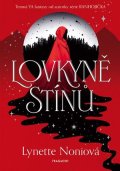 Lynette Noniová: Lovkyně stínů