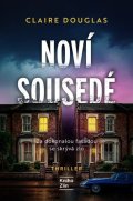 Claire Douglas: Noví sousedé