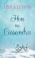 Lisa Kleypas: Hon na Cassandru