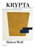 Hubert Wolf: Krypta