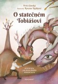Petra Jánská: O statečném Tobiášovi