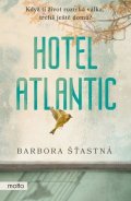 Barbora Šťastná: Hotel Atlantic