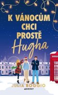Julia Boggio: K Vánocům chci prostě Hugha