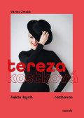 Václav Žmolík, Tereza Kostková: Tereza Kostková