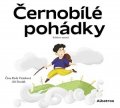 Zdeněk Svěrák, Alena Mornštajnová, Daniela Krolupperová, Ivo: Černobílé pohádky (audiokniha pro děti)