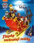 Kolektiv: Tlapková patrola - Tlapky zachraňují svátky