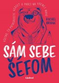 Rachel Bridge: Sám sebe šéfom