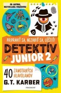 G.T. Karber: Detektív junior 2: Pripraviť sa, nezabiť sa, lúštiť!