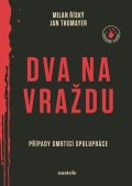 Jan Thomayer, Milan Říský: Dva na vraždu
