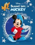 Kolektiv: Disney - Sladké sny, Mickey