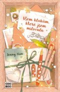 Jenny Han: Všem klukům, které jsem milovala