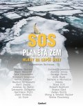 Kolektiv: SOS Planéta Zem