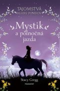 Stacy Gregg: Mystik a polnočná jazda
