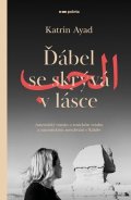 Katrin Ayad: Ďábel se skrývá v lásce
