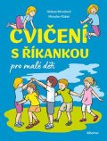 Helena Vévodová: Cvičení s říkankou pro malé děti
