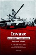 Vladimír Vedraško: Invaze Československo 1968: Svědectví velitele