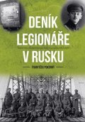 Kolektiv: Deník legionáře v Rusku