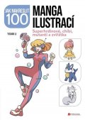 Kolektiv: Jak nakreslit 100 manga ilustrací