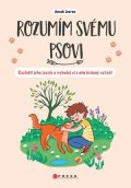 Anouk Journo: Rozumím svému psovi