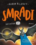 Aaron Blabey: Smradi 16