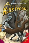 Thomas Brezina: Klub Tygrů - Záhada divokých duchů
