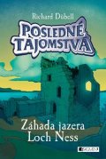 Richard Dubell: Posledné tajomstvá: Záhada jazera Loch Ness