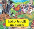 Zuzana Pospíšilová: Kdo bydlí na dvoře?