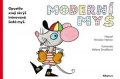 Miroslav Neman: Moderní myš