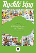 Jaroslav Foglar: Rychlé šípy - sběratelské vydání - 8. díl