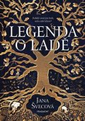 Jana Švecová: Legenda o Ladě