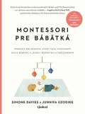 Simone Davies, Junnifa Uzodike: Montessori pre bábätká