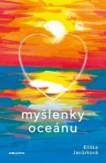 Eliška Javůrková: Myšlenky oceánu