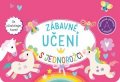Kolektiv: Zábavné učení s JEDNOROŽCI