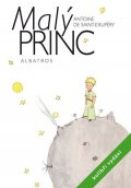 Antoine de ...Saint-Exupéry: Malý princ - kolibří vydání