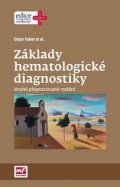 Edgar Faber: Základy hematologické diagnostiky