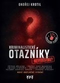 Ondřej Krotil: Kriminalistické otazníky