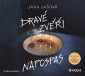 Jana Jašová: Dravé zvěři napospas (audiokniha)