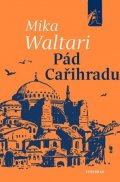 Mika Waltari: Pád Cařihradu