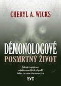 Cheryl A. Wicks: Démonologové: Posmrtný život