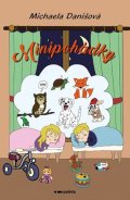Michaela Danišová: Minipohádky