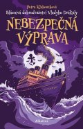 Petra Klabouchová: Bláznivá dobrodružství Vladyho Drákuly – Nebezpečná výprava
